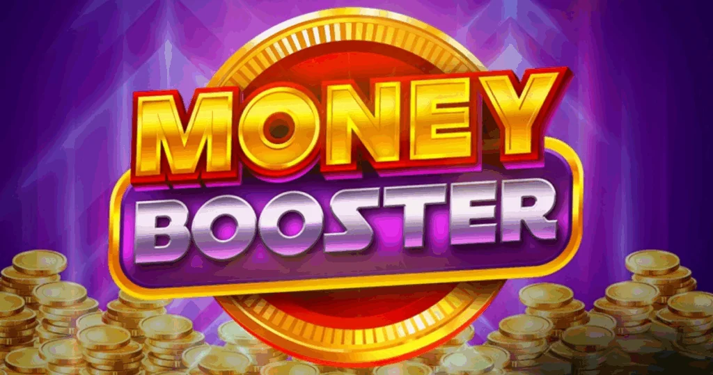 money booster